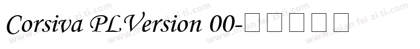Corsiva PLVersion 00字体转换